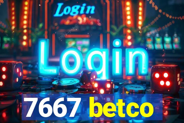 7667 betco